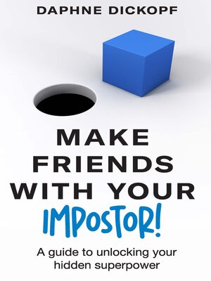 cover image of Make Friends with Your Impostor!